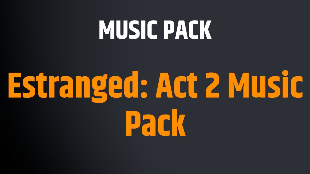 Estranged: Act 2 Music Pack