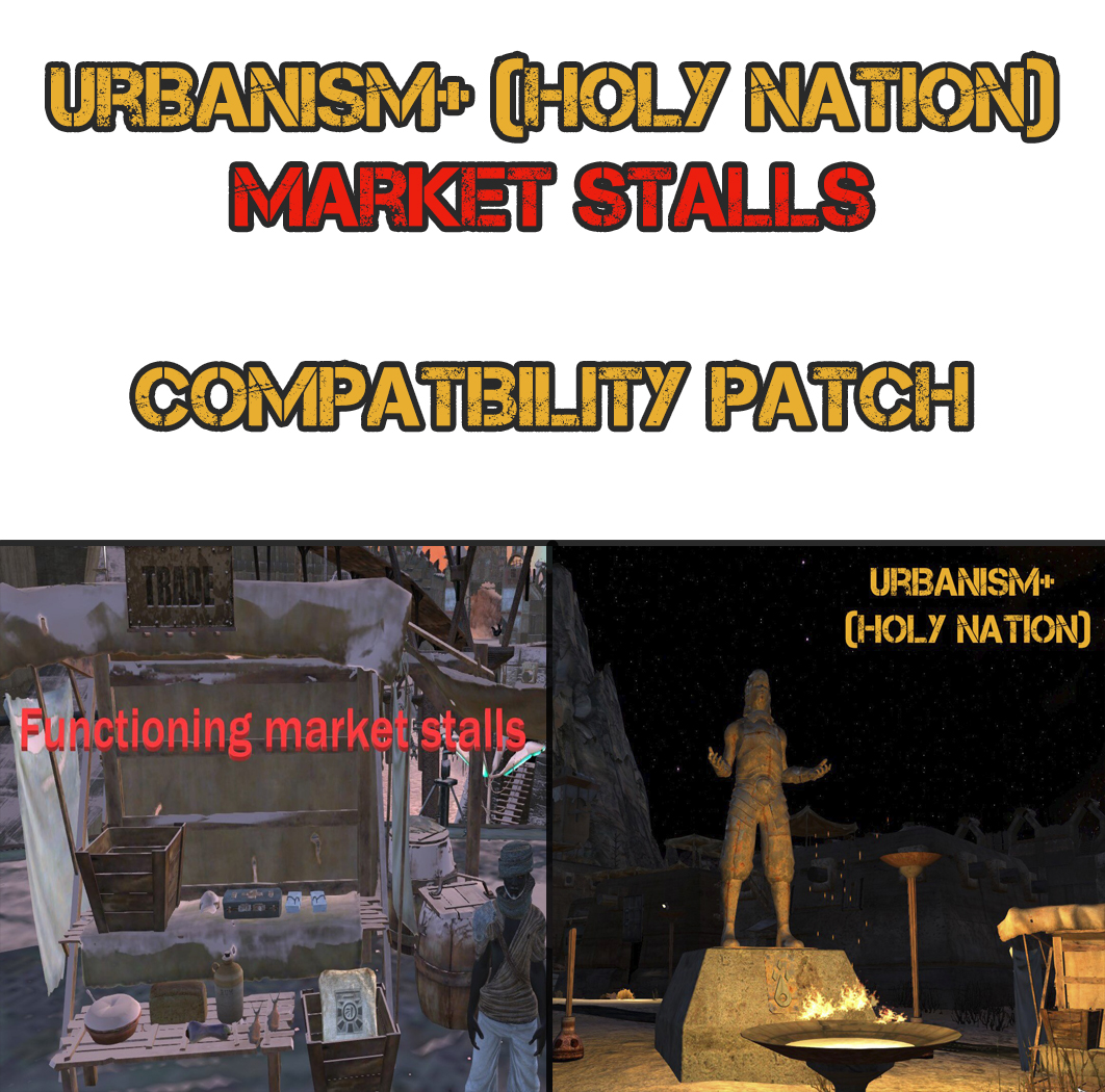 Urbanism+ (Holy Nation) - Market Stalls Compatibility Patch