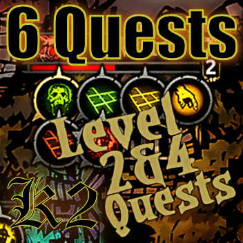6 Quest / Dungeon - For Level 2 & 4 Quest