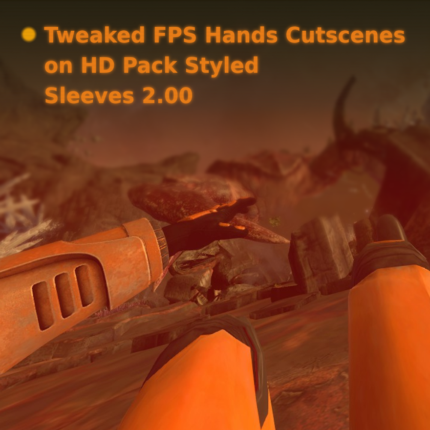 Tweaked FPS Hands Cutscenes on HD Pack Styled Sleeves 2.0
