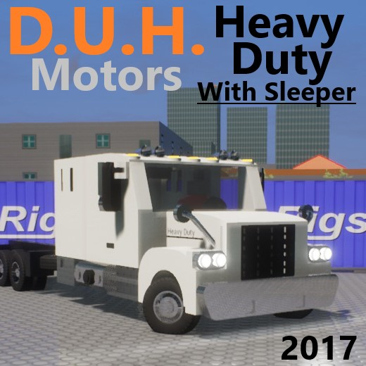 2017 D.U.H. Motors Heavy Duty With Sleeper