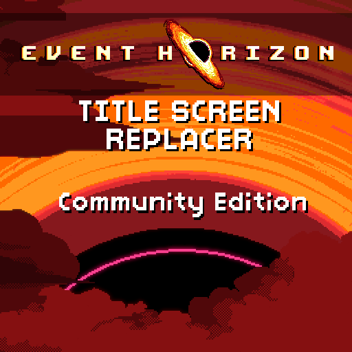 Event Horizon - Main Menu Replacer Community Edition