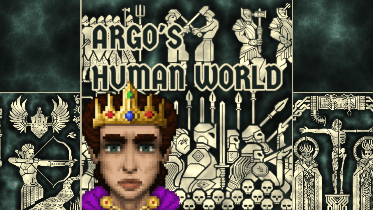 Argo's Human's World [V71]
