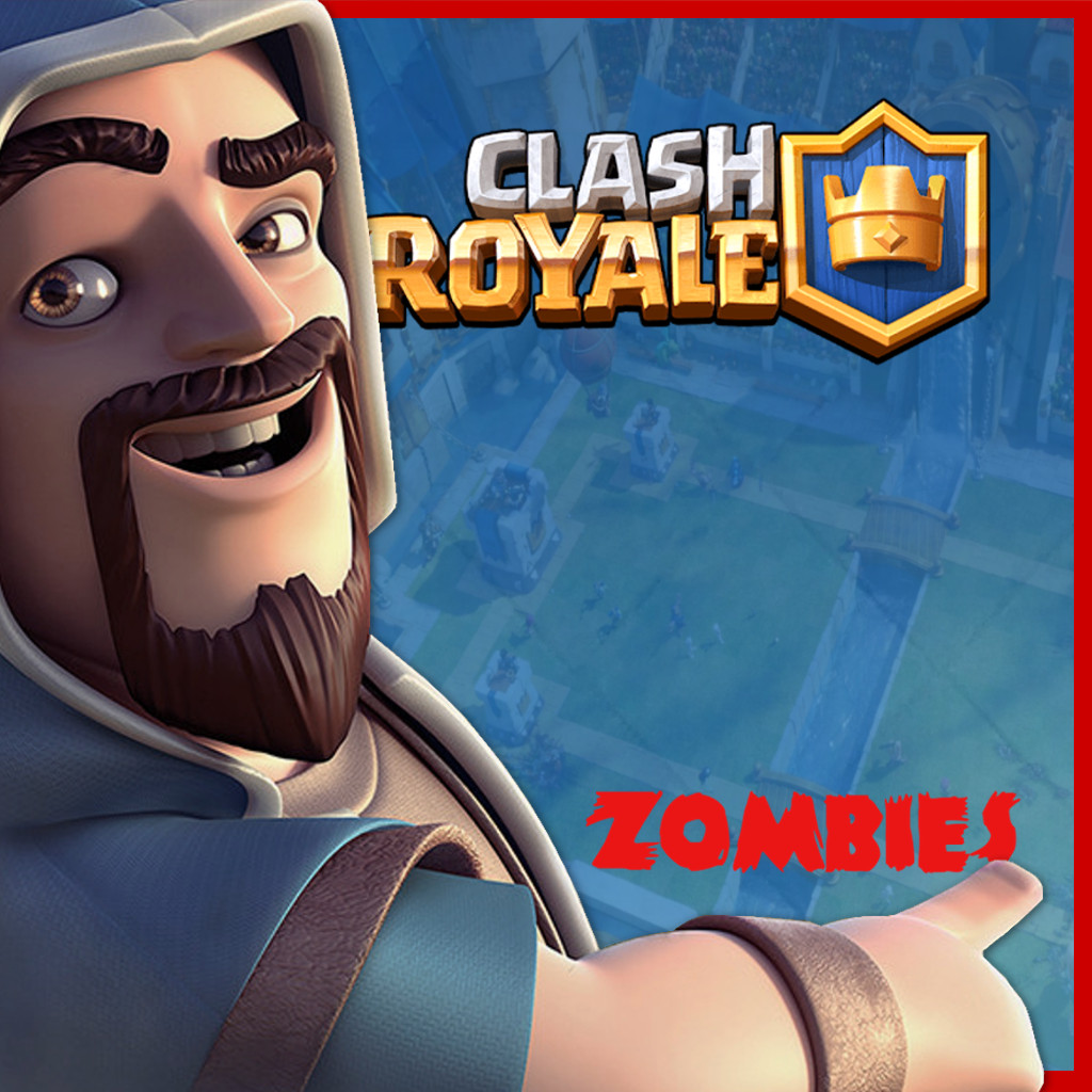 Clash Royale Zombies (Royal Arena)