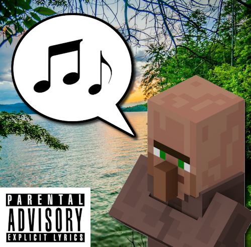 Laaa dududududu but a villager sings it