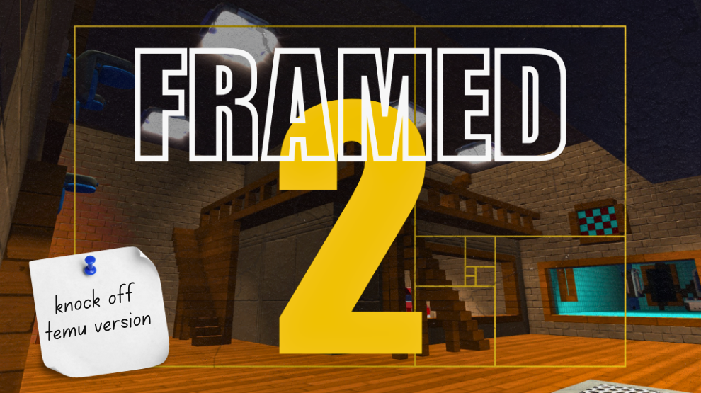 Framed 2 - Hide & seek