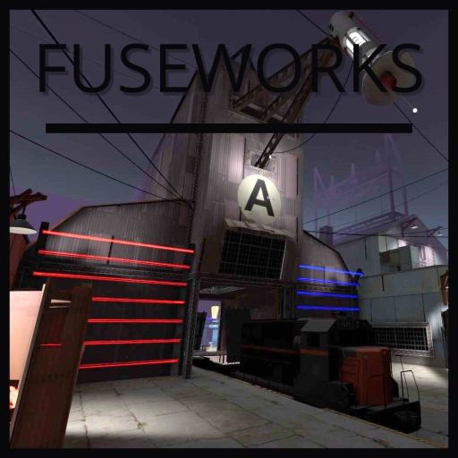 Fuseworks – Team Fortress 2 Mod