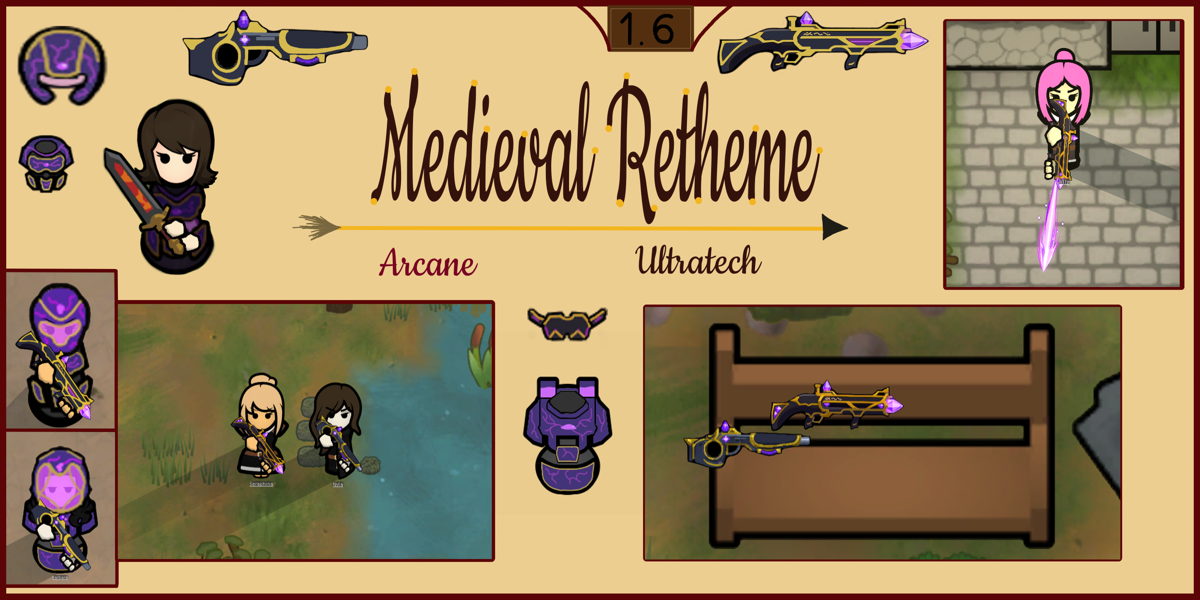Medieval retheme: arcane ultratech
