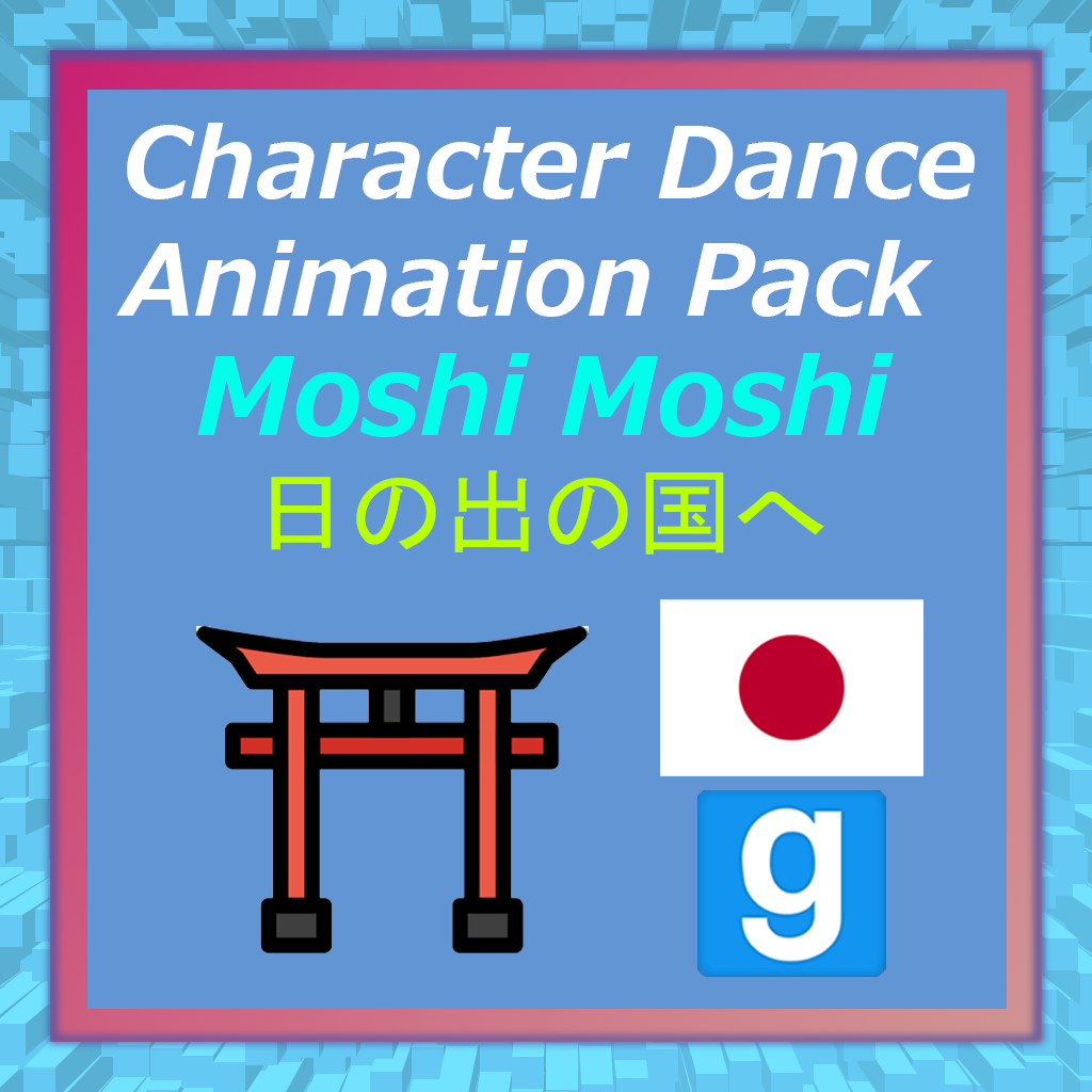 Moshimoshi - Character Dance Animation Pack - Japanese (日の出の国へ) (Dependent) 
