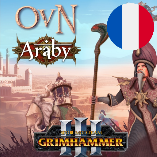 Français - OvN Lost Factions: Araby  SFO Submod par Slavyk