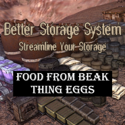 Better Storage System - Food from Beak Thing Eggs Patch