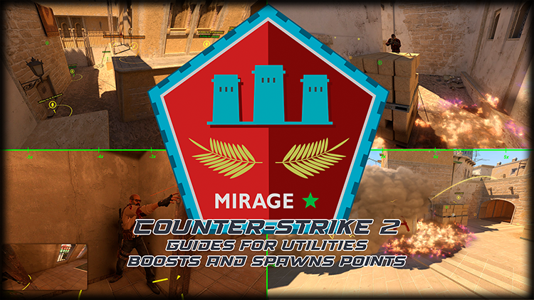 Mirage | Guides for utilities, boosts and spawn points