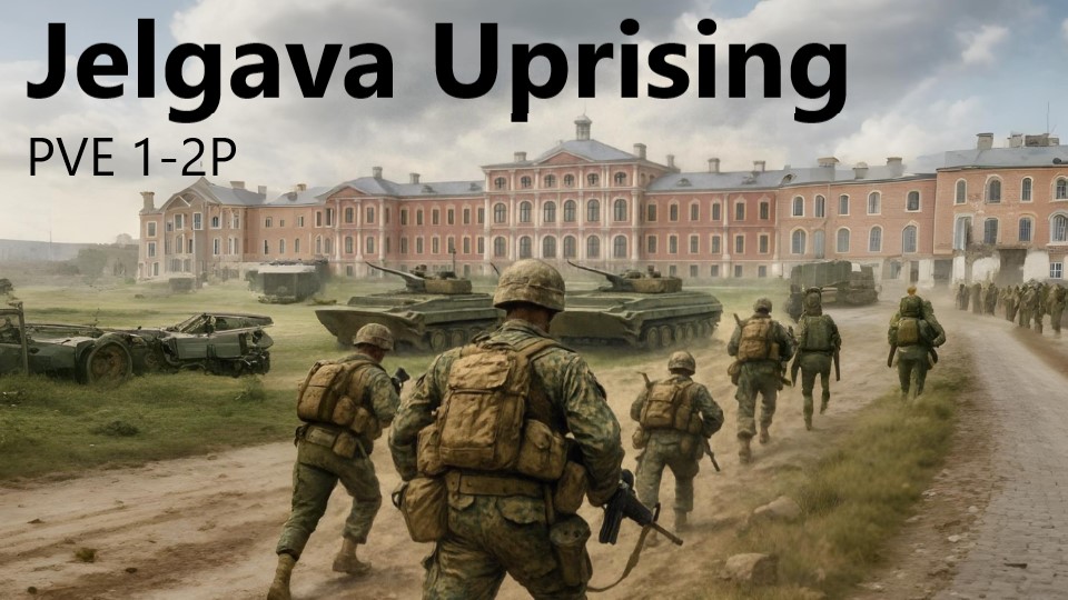 (PVE 1-2P) Jelgava Uprising