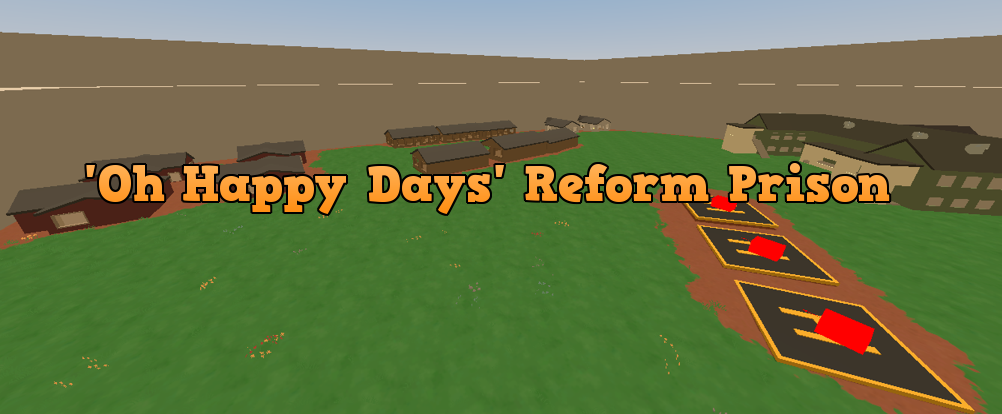 'Oh Happy Days' Reform Prison preview