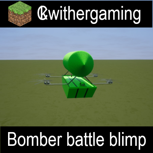 CKwithergamings bomber battle blimp