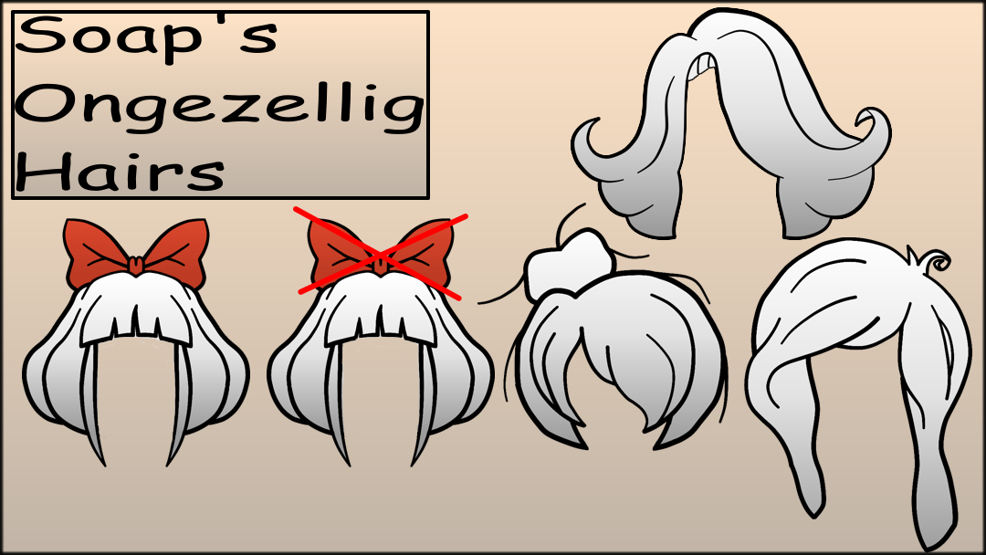 Soap's Ongezellig Hairs
