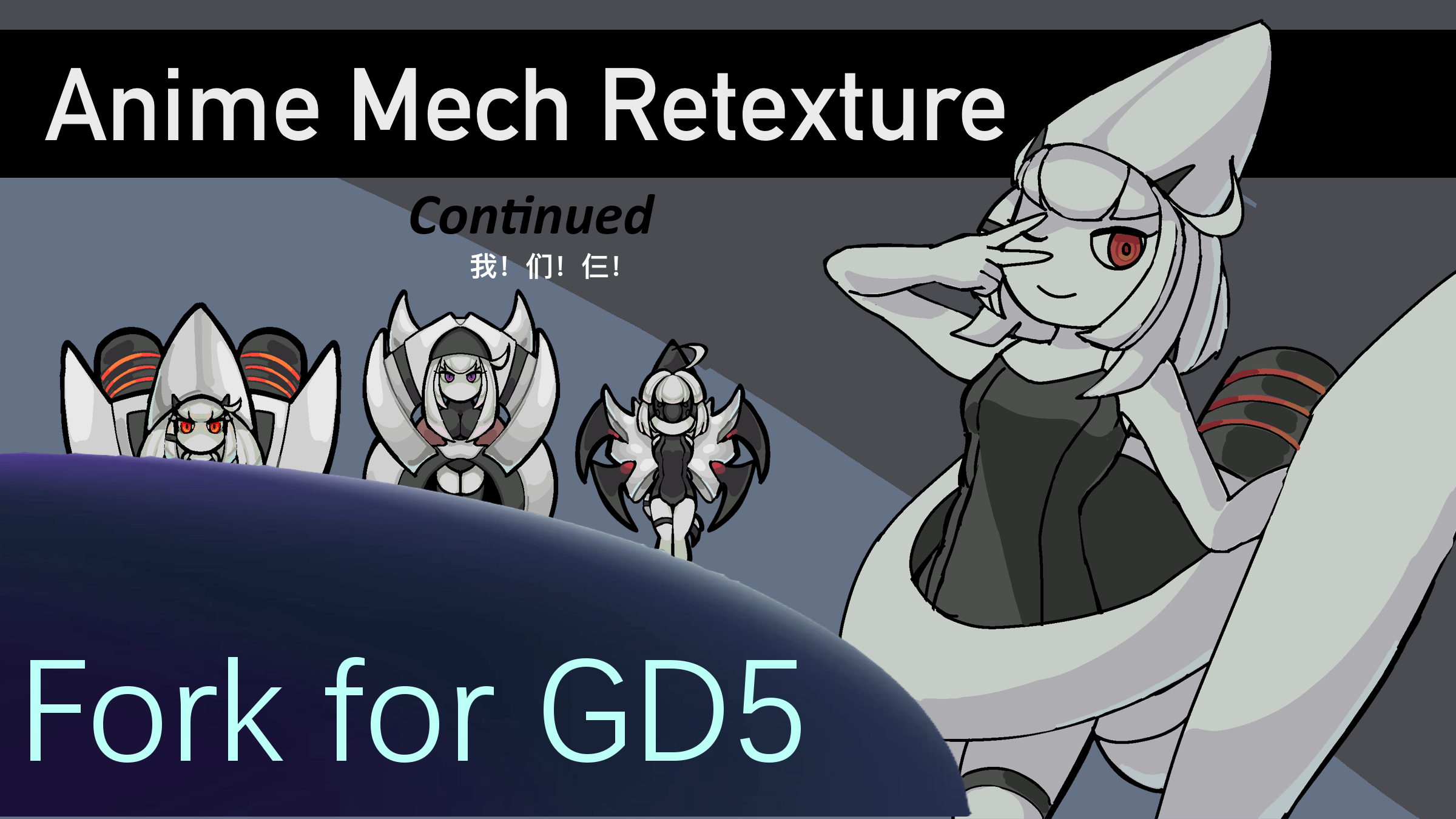 Anime Mech Retexture -Continued -Fork
