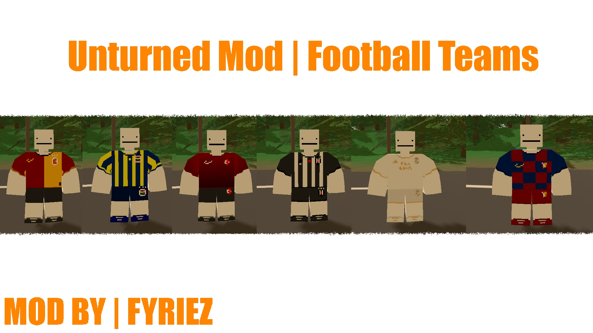 Unturned Mod | Football Teams Uniform – Unturned Mod