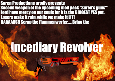 Incendiary Revolver