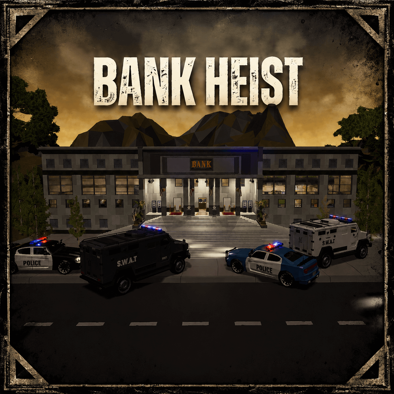 Bank Heist