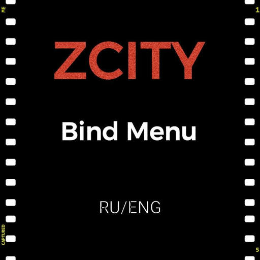 Z-City [RU/ENG] Bind Menu / Настройка биндов