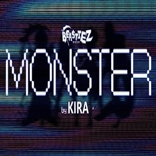 MONSTER【 BEASTIEZ Cover & Original RAP】- BEASTIEZ, KIRA