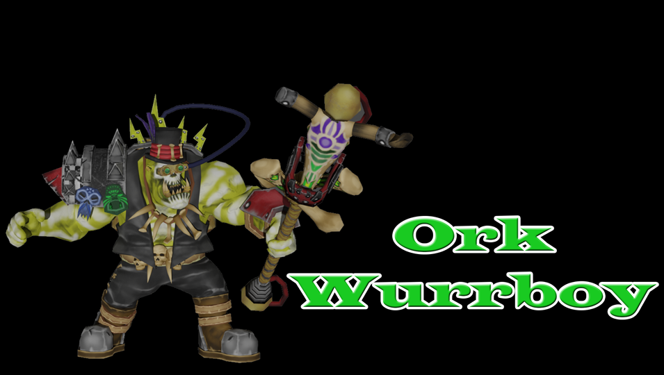Ork Weird/Wurrboyz