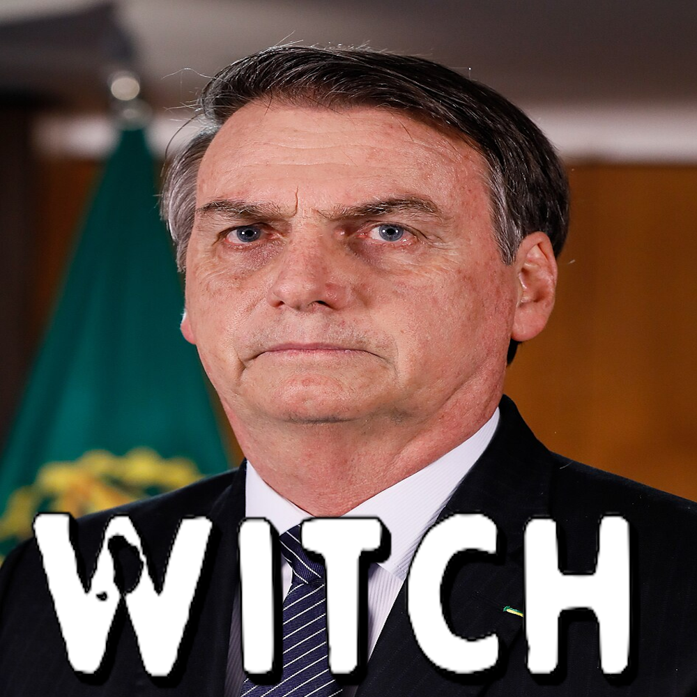 Jair Bolsonaro over witch
