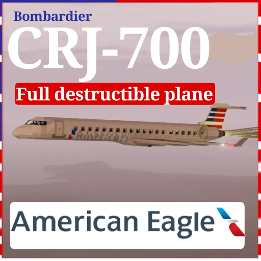 Bombardier CRJ-700 American Eagle (Full destructible)