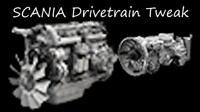 SCANIA Drivetrain Tweak