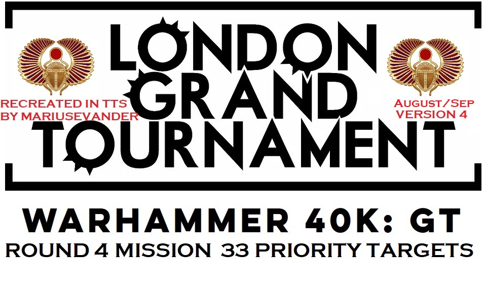 August - September London GT Round 4 Mission 33 Priority Target
