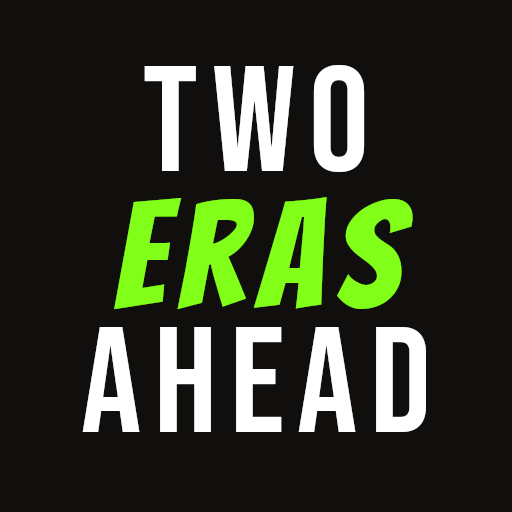 Two Eras Ahead