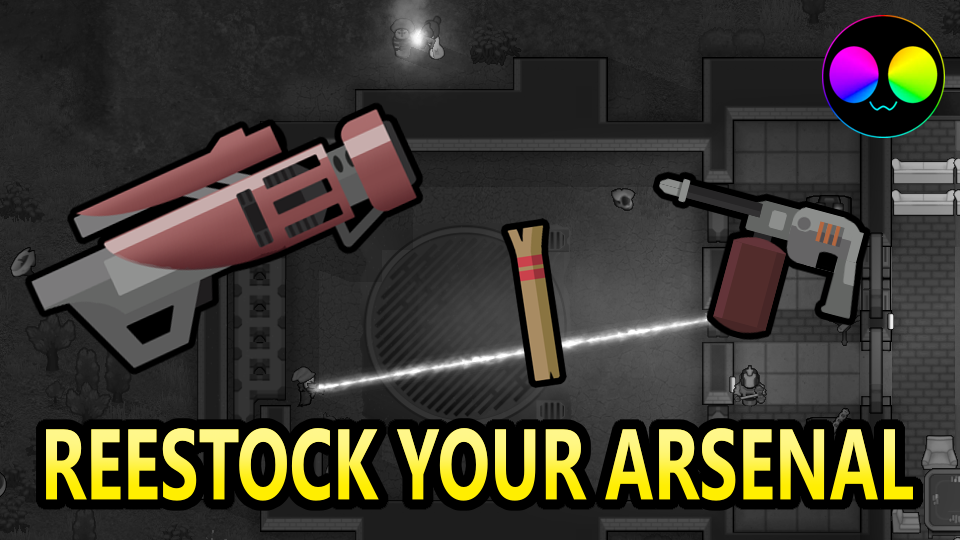Reestock Your Arsenal