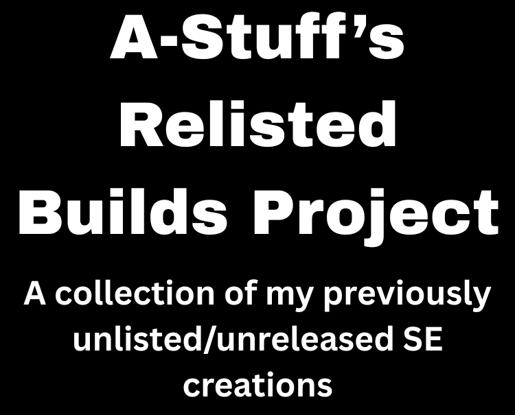 A-Stuffs' Relisted Builds Project