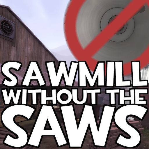 Mill - Sawmill Without The Saws preview