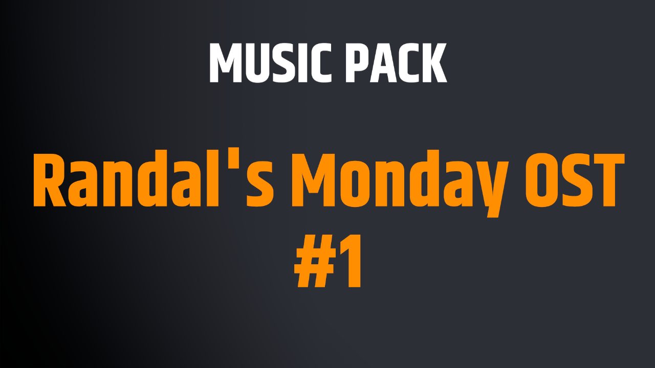Randal's Monday OST #1