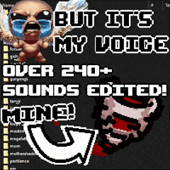 TBOI but it's my voice preview