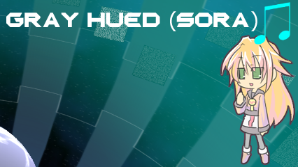 Gray Hued (Sora OST ver.) - Sora