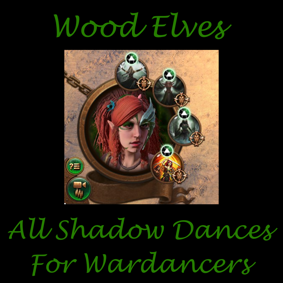[Wood Elves]All Shadow Dances of Loec for Wardancers(Like Tabletop)
