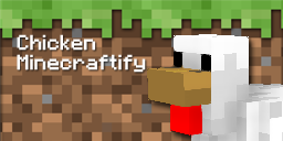 Chicken Minecraftify