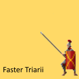 Faster Triarii