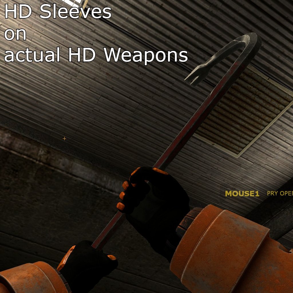 HD Sleeves on actual HD Weapon pack