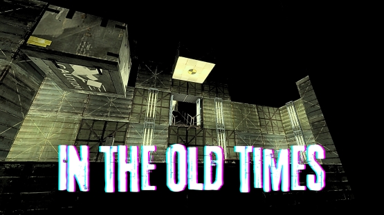 IN THE OLD TIMES