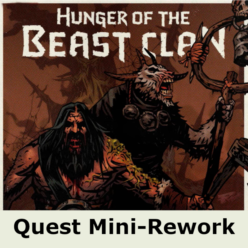 [Hunger of the Beast Clan] Quest Mini-Rework