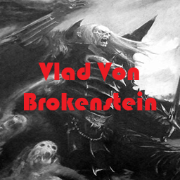 Vlad Von Brokenstein (Overpowered)