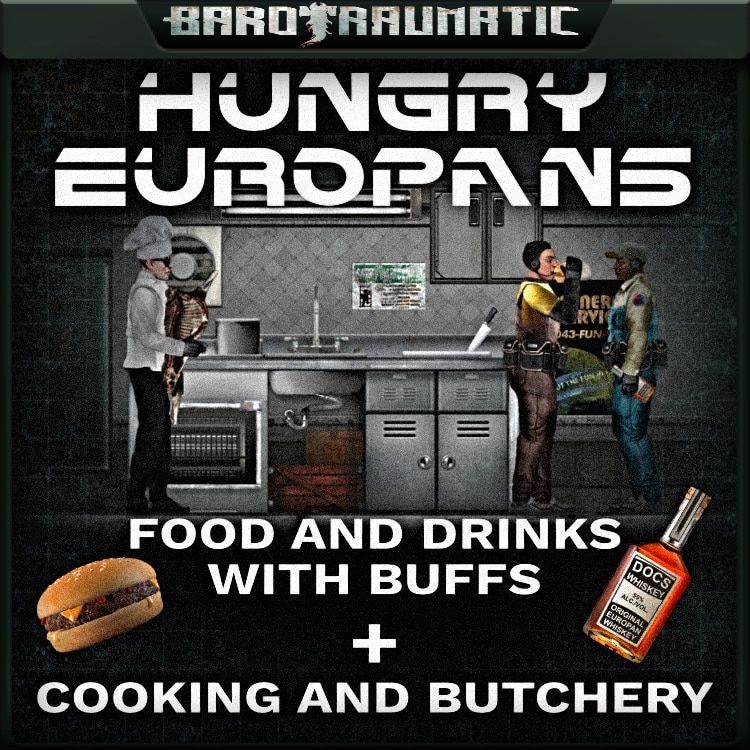 Hungry Europans Expansion汉化补全 – Barotrauma Mod
