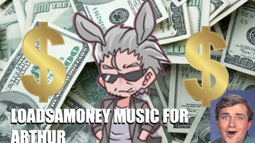 LOADSAMONEY arthur