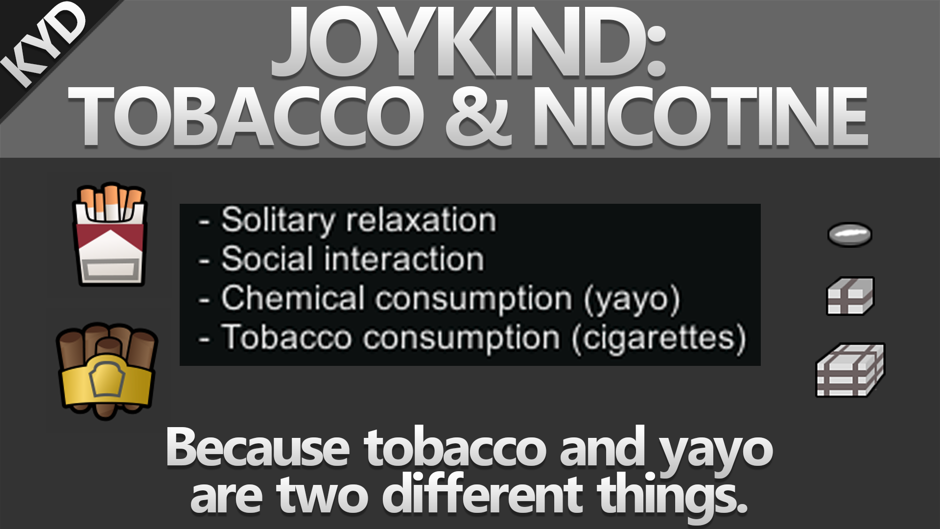 [KYD] JoyKind: Tobacco and Nicotine