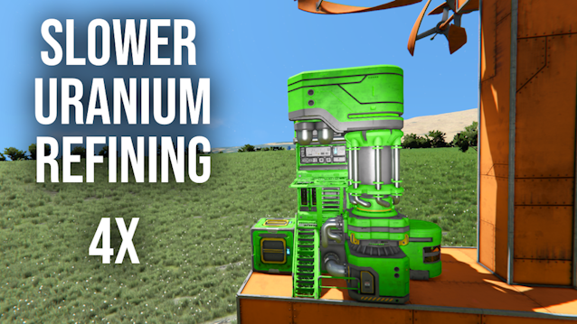 Slower Uranium Refining 4x preview