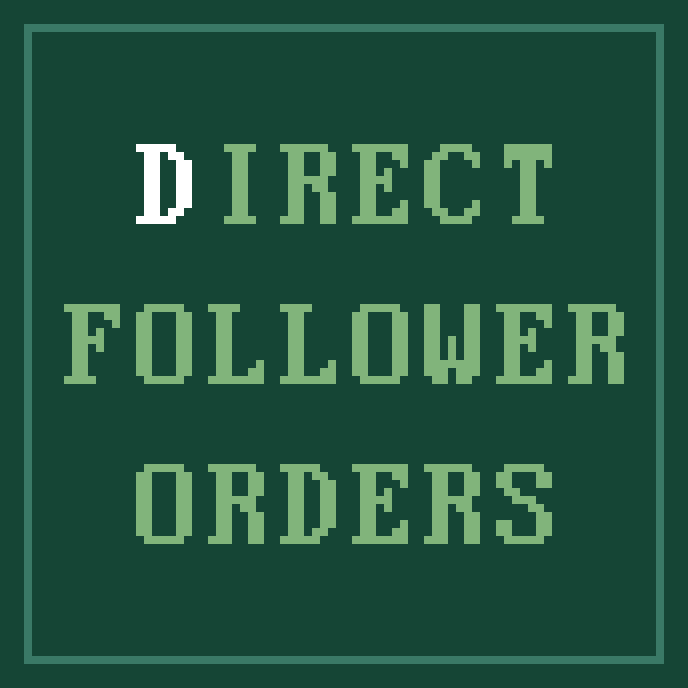 Direct Follower Orders
